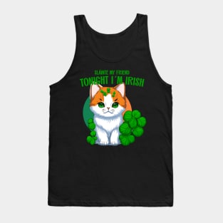 tonight I´m Irish Tank Top